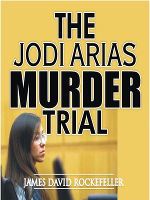 cover image of The Jodi Arias Murder Trial